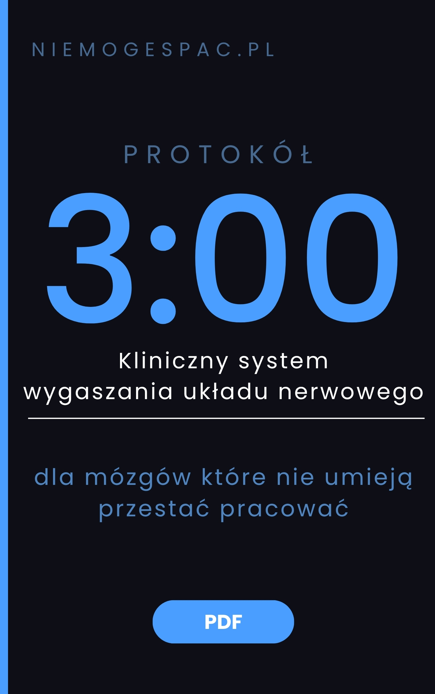 Okładka ebooka Protokół 3:00 — Kliniczny system wygaszania układu nerwowego